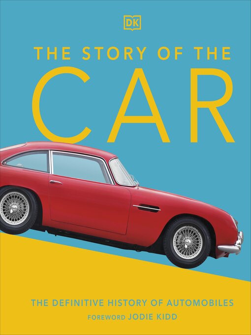 Title details for The Story of the Car by Giles Chapman - Available